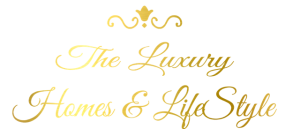 The Luxury Homes & LifeStyle